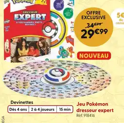 La Grande Récré Jeu pokémon dresseur expert offre