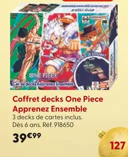 La Grande Récré One Piece Coffret decks Apprenez Ensemble offre
