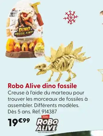 La Grande Récré Robo Alive Robo Alive dino fossile offre
