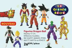 La Grande Récré Figurine Dragon Ball offre