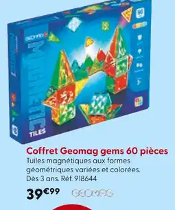 La Grande Récré Coffret Coffret Geomag gems 60 pièces offre