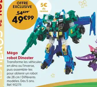 La Grande Récré Méga robot Dinoster offre