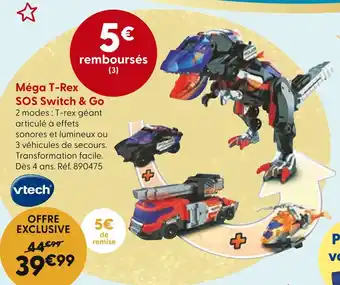 La Grande Récré VTECH Még T-Rex SOS Switch & Go offre