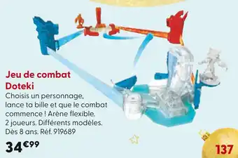 La Grande Récré Doteki Jeu de combat offre