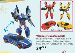 La Grande Récré Véhicule transformable offre