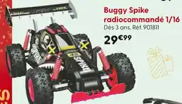 La Grande Récré Buggy Spike radiocommandé 1/16 offre