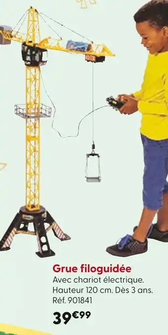 La Grande Récré Grue filoguidée offre