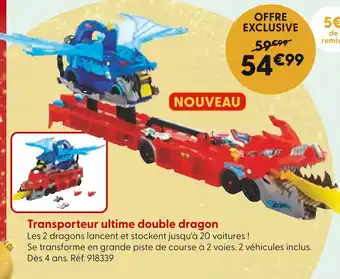 La Grande Récré Transporteur ultime double dragon offre