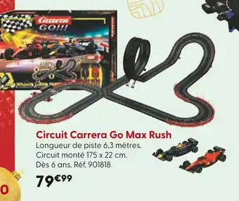 La Grande Récré Carrera Circuit Go Max Rush offre