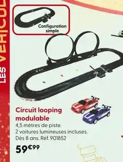 La Grande Récré Circuit looping modulable offre