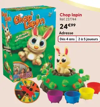 La Grande Récré Chop lapin offre