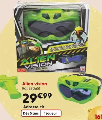 La Grande Récré Alien vision offre