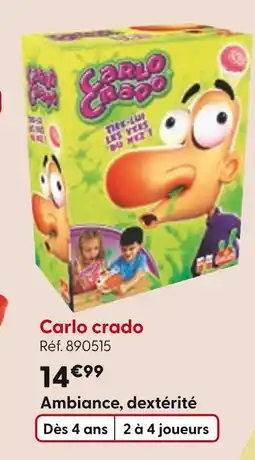 La Grande Récré Carlo crado offre