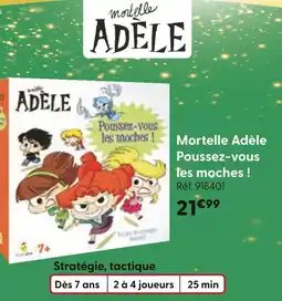 La Grande Récré Mortelle Adèle Poussez-vous les moches offre