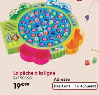 La Grande Récré La pêche à la ligne offre