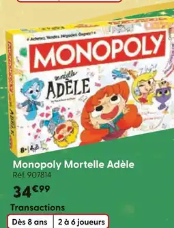 La Grande Récré Monopoly Mortelle Adèle offre
