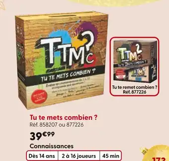 La Grande Récré Tu te mets combien ? offre