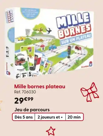 La Grande Récré Mille bornes plateau offre