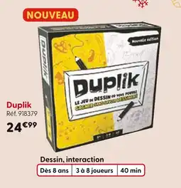 La Grande Récré Duplik offre