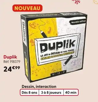 La Grande Récré Duplik offre