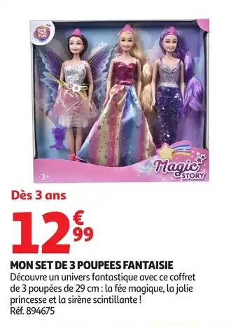 Auchan Mon set de 3 poupees fantaisie offre
