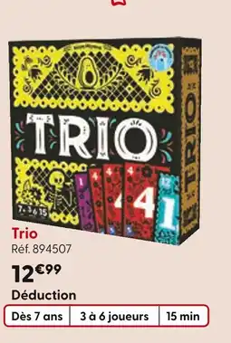 La Grande Récré Trio offre