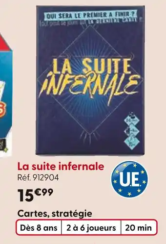 La Grande Récré La suite infernale offre