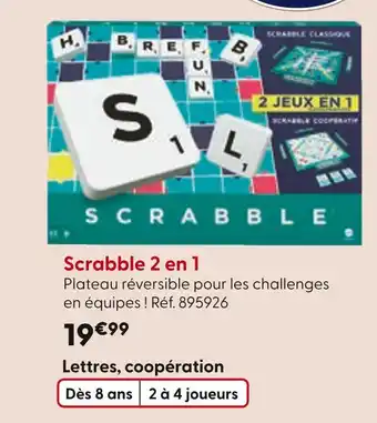 La Grande Récré Scrabble 2 en 1 offre
