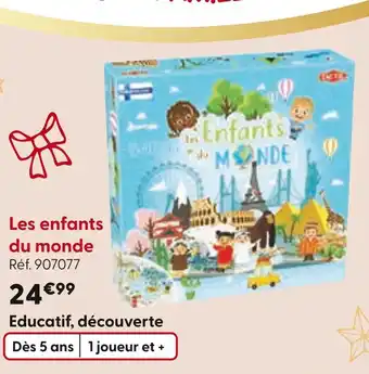 La Grande Récré Les enfants du monde offre