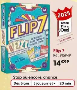 La Grande Récré Flip 7 offre