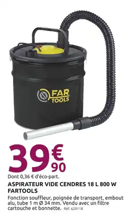 Mr Bricolage FARTOOLS Aspirateur vide cendres 18 L 800 W offre