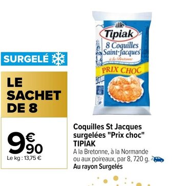 Carrefour Coquilles St Jacques offre