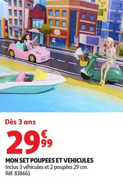 Auchan Mon set poupees et vehicules offre