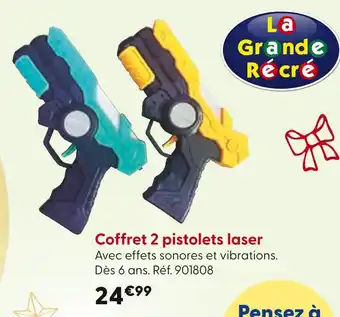 La Grande Récré La Grande Récré Coffret 2 pistolets laser offre