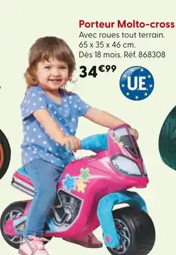 La Grande Récré Porteur Molto-cross offre