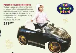 La Grande Récré Porsche / La Grande Récré Taycan électrique offre