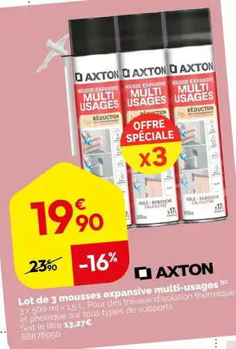 Weldom AXTON Lot de 3 mousses expansive multi-usages offre