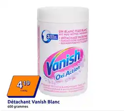 Action Vanish - détachant blanc offre