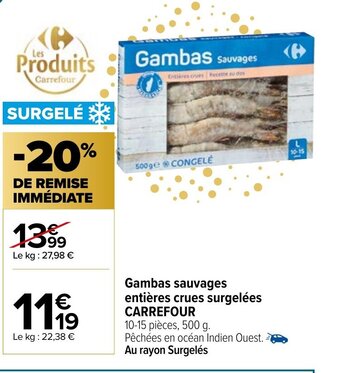 Carrefour Gambas Sauvages offre