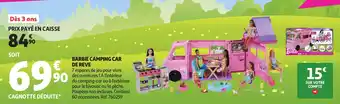 Auchan Barbie camping car de reve offre