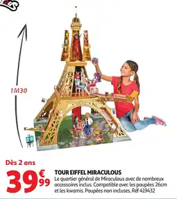 Auchan Tour eiffel miraculous offre