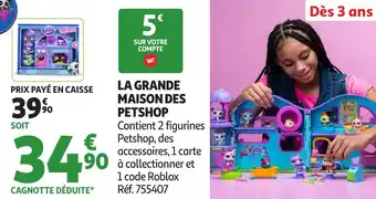 Auchan La grande maison des petshop offre