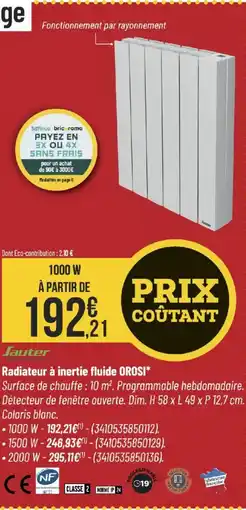 Bricorama JAUTER Radiateur à inertie fluide orosi offre