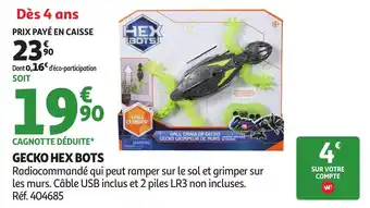 Auchan Gecko hex bots offre