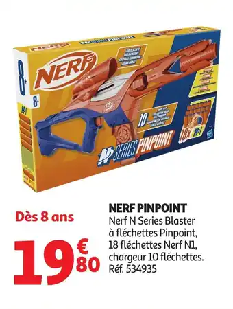 Auchan Nerf pinpoint offre