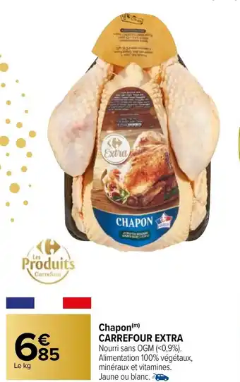 Carrefour Chapon Carrefour Extra offre
