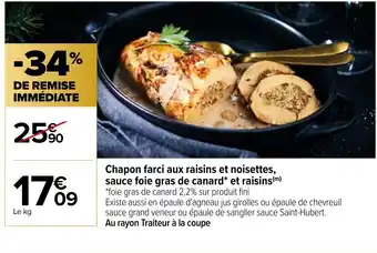 Carrefour Chapon Farci Aux Raisins Et Noisettes offre