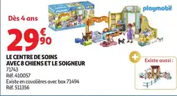 Auchan Le centre de soins avec 8 chiens et le soigneur offre