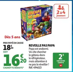 Auchan Reveille pas Papa offre