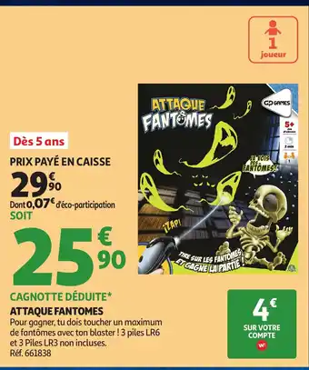 Auchan Attaque Fantomes offre